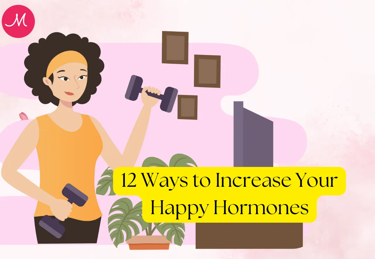 12 Ways to Increase Your Happy Hormones