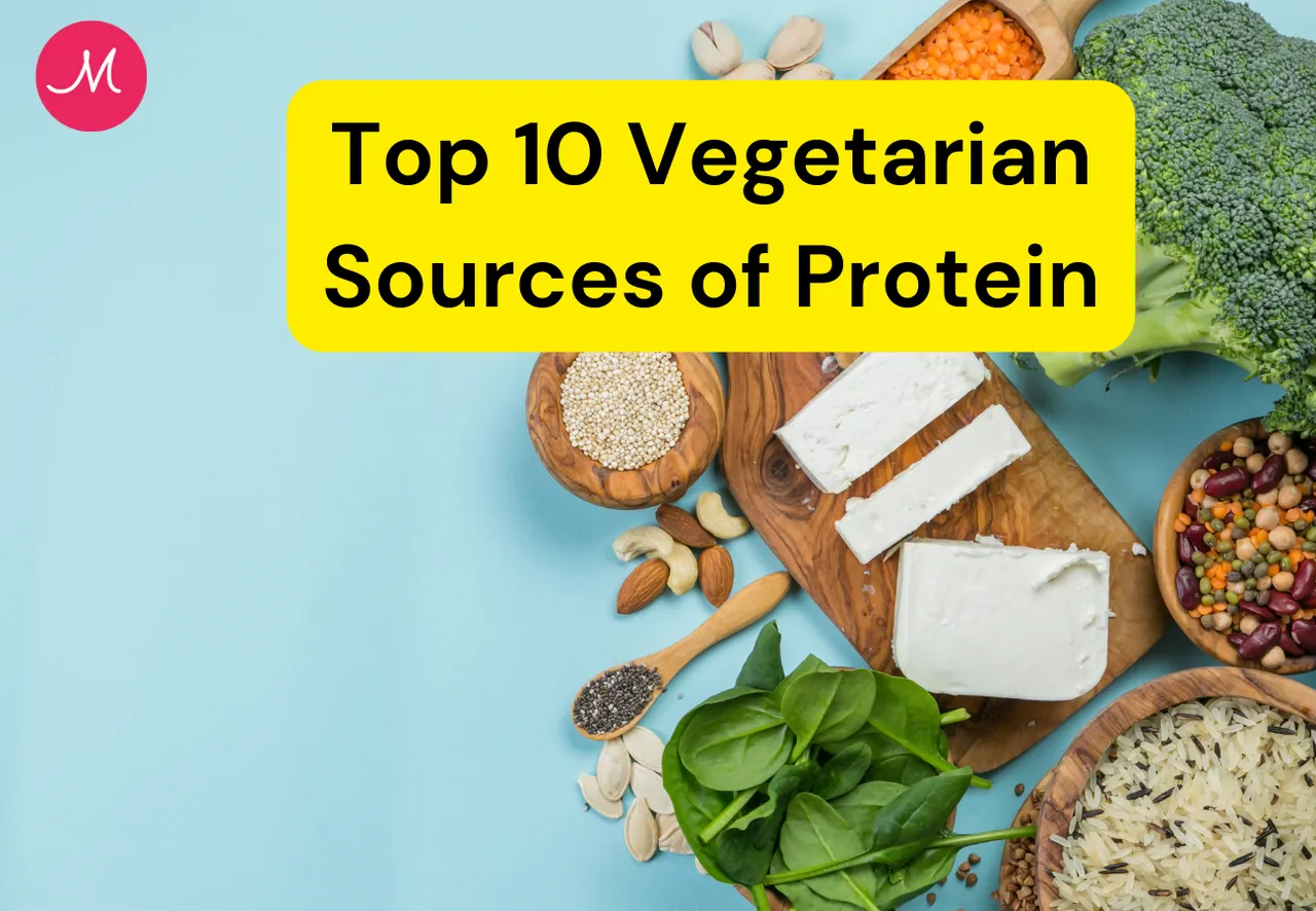 Top 10 Vegetarian Sources of Protein