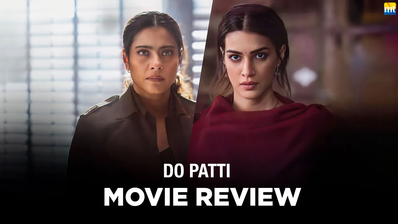 Do Patti Review