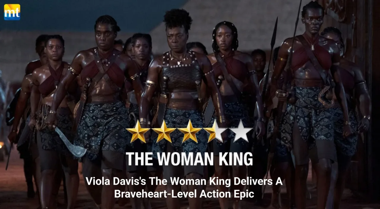 The Woman King Review - Viola Davis's The Woman King Delivers A Braveheart-Level Action Epic