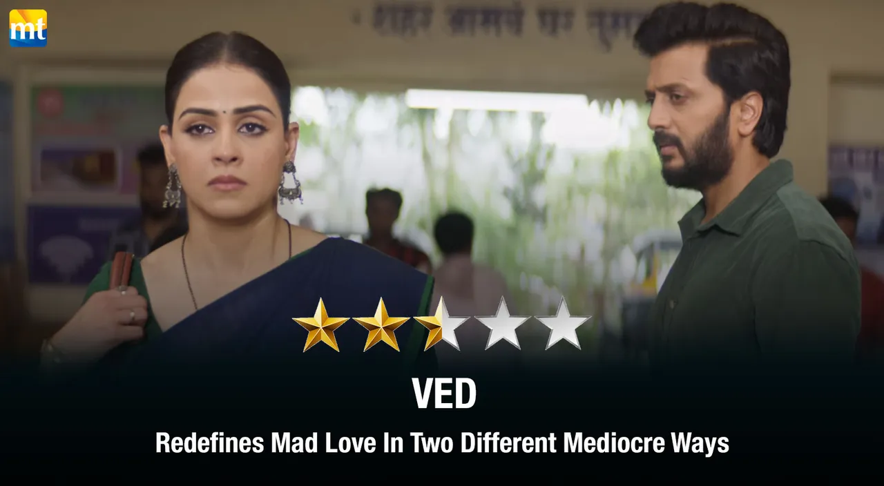 Ved Review - Redefines Mad Love In Two Different Mediocre Ways