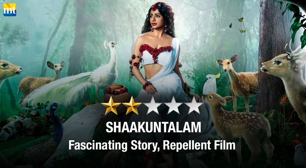 Shaakuntalam Review - Fascinating Story, Repellent Film