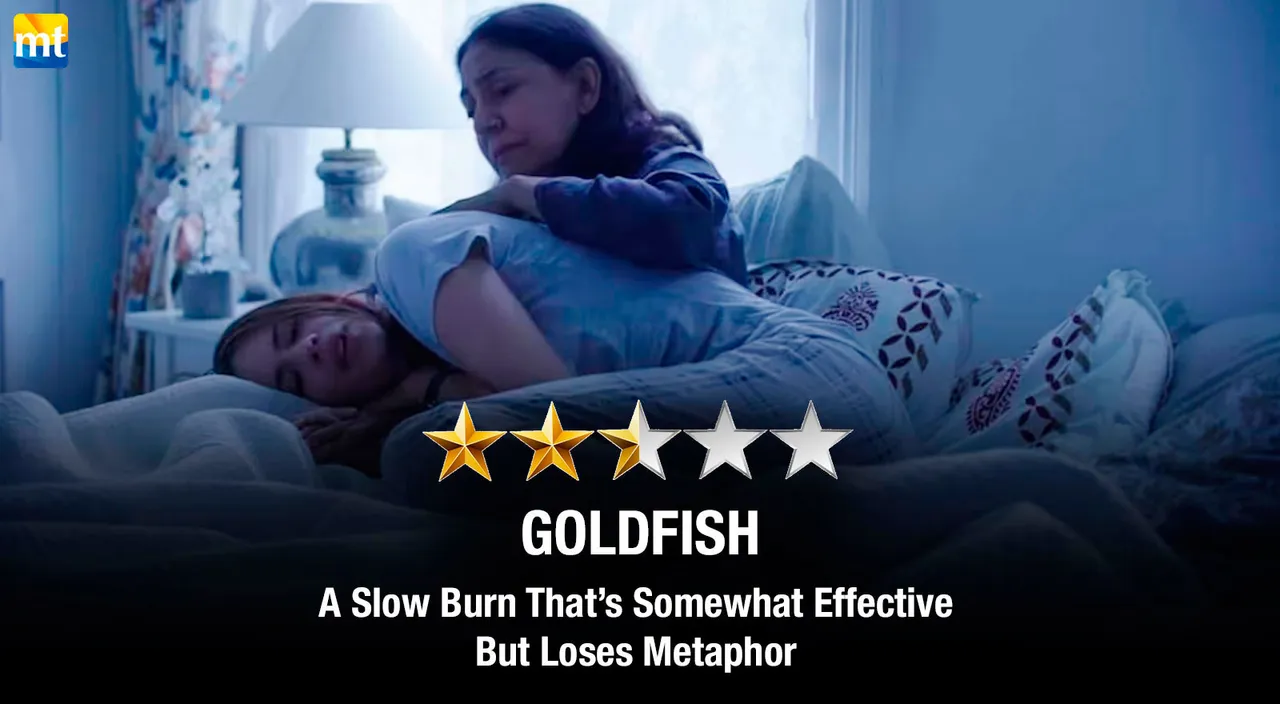 Goldfish Review - A Slow Burn That's Somewhat Effective But Loses Metaphor