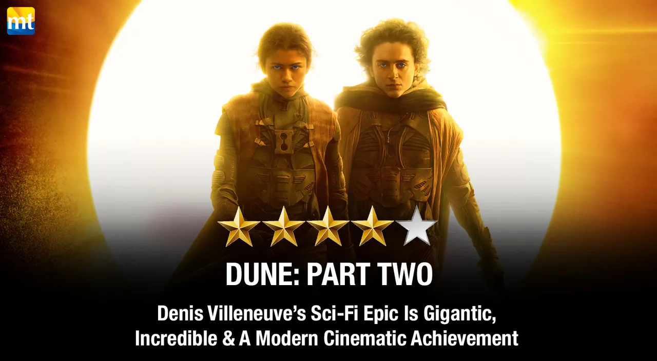 Dune 2 Review - Denis Villeneuve's Sci-Fi Epic Is Gigantic, Incredible & A Modern Cinematic Achievement