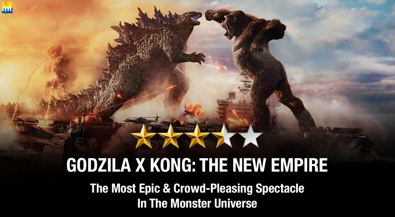 Godzilla x Kong: The New Empire Review - The Most Epic & Crowd-Pleasing Spectacle In The Monster Universe