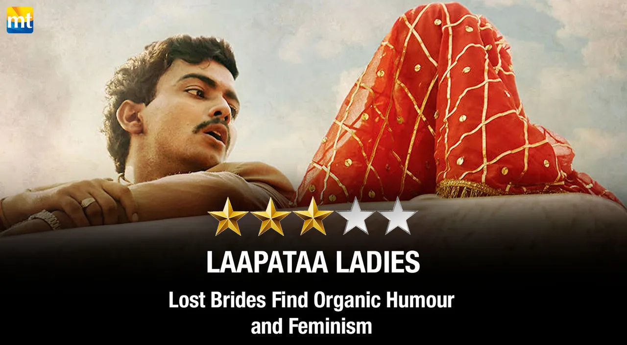 Laapataa Ladies Review -  Lost Brides Find Organic Humour and Feminism