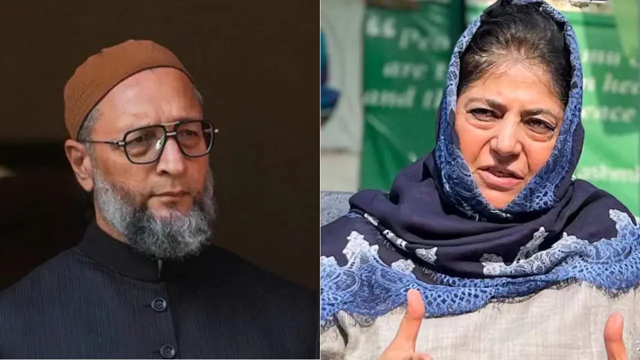 Asaduddin Owaisi and Mehbooba Mufti