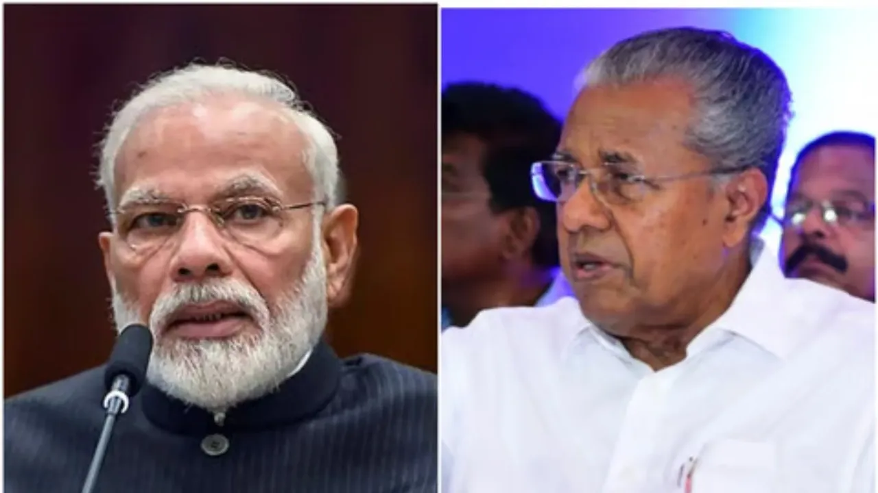 Prime Minister Narendra Modi and Kerala CM Pinarayi Vijayan