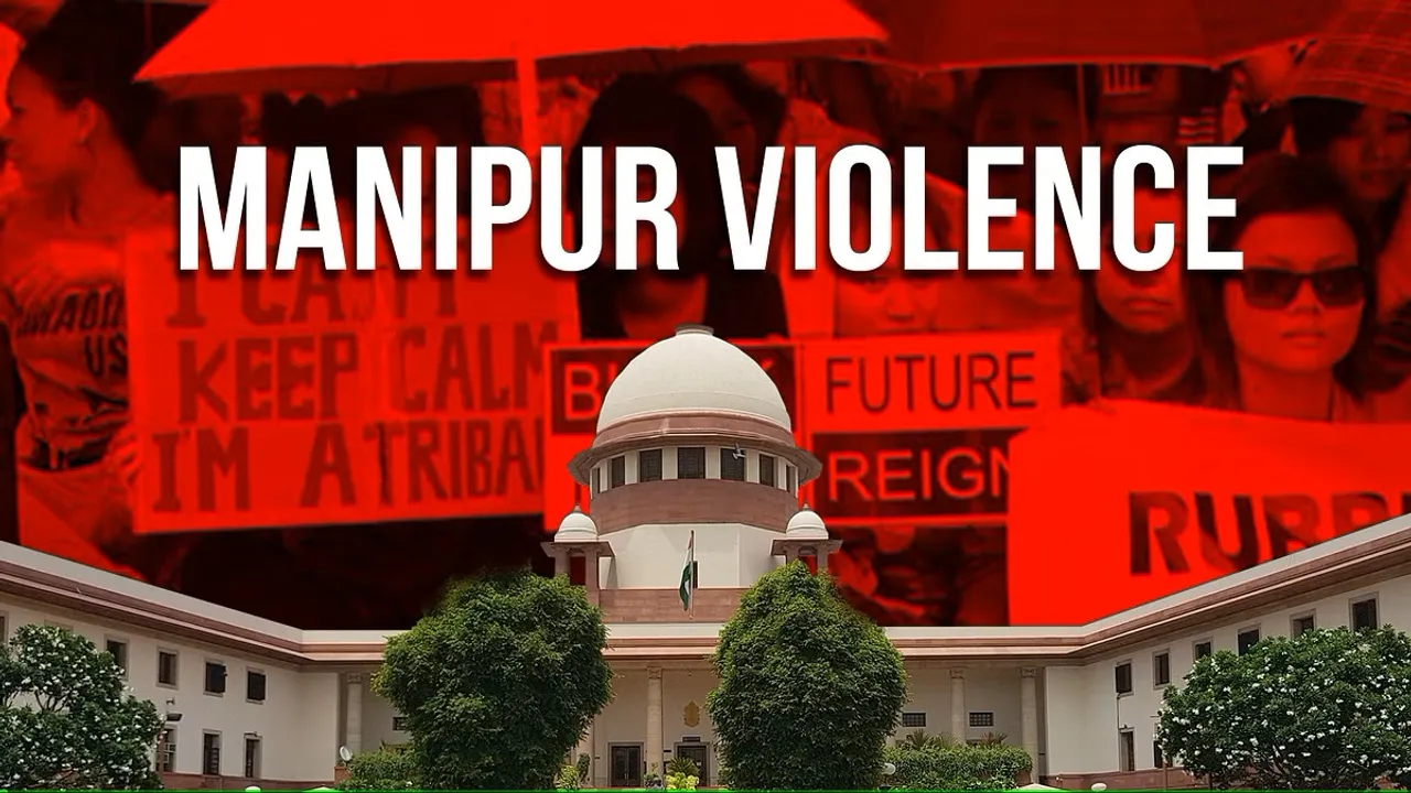 Manipur Violence Supreme Court