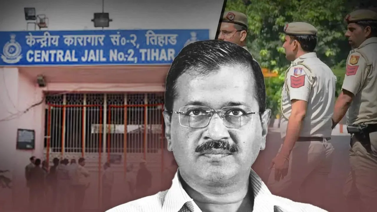 Arvind Kejriwal Tihar Jail