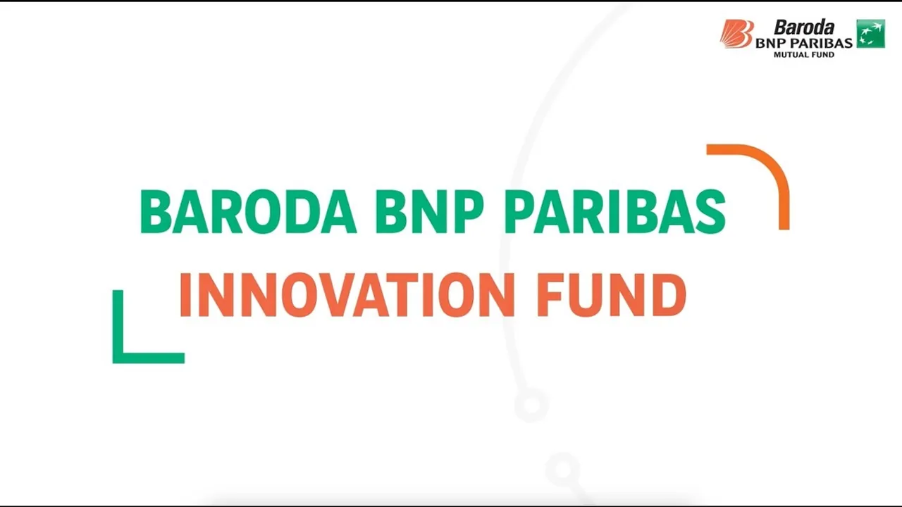 Baroda BNP Paribas Innovation Fund