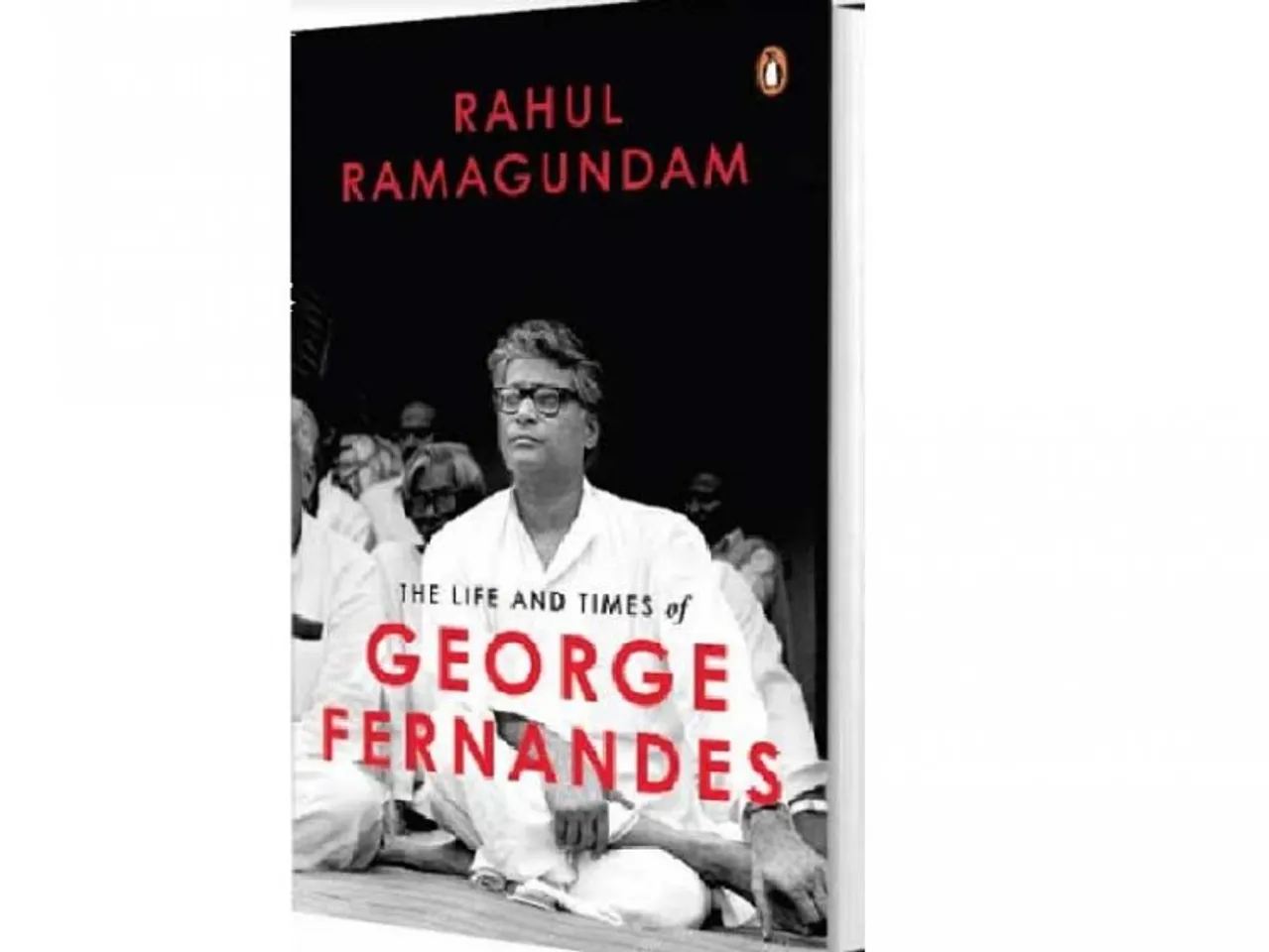 Rahul Ramagundam book 'The Life and Times of George Fernandes' cover page