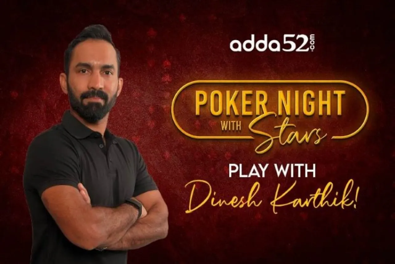 Adda52 'Poker Night With Stars' campaign invites poker enthusiasts to compete with Dinesh Karthik