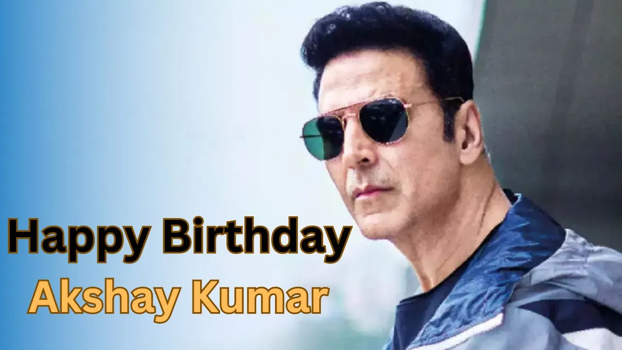 Happy Birthday Akshay Kumar