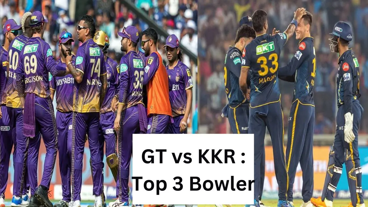 ipl 2023 top 3 bowler in kkr vs gt today indian premier league match