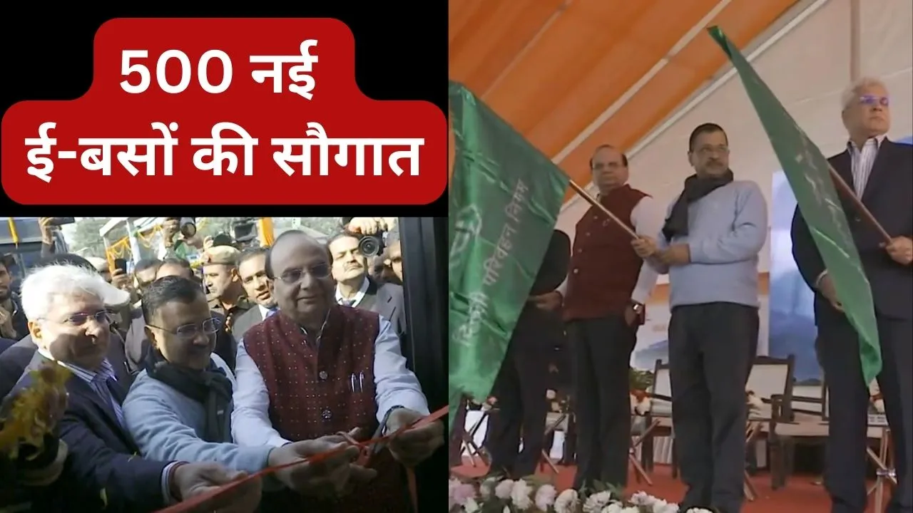 CM Arvind Kejriwal and LG Flag Off 500 Electric Buses In Delhi