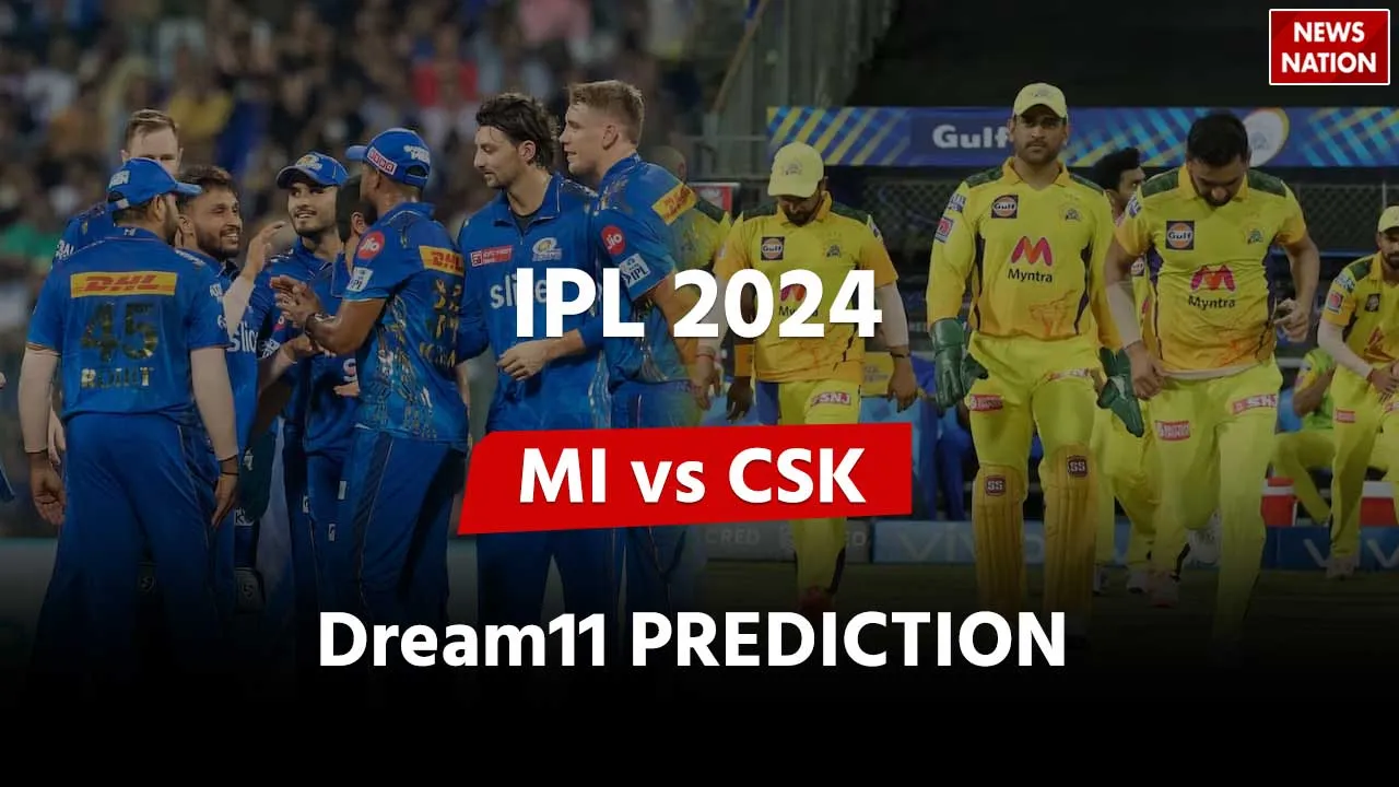 MI vs CSK Dream 11 Prediction