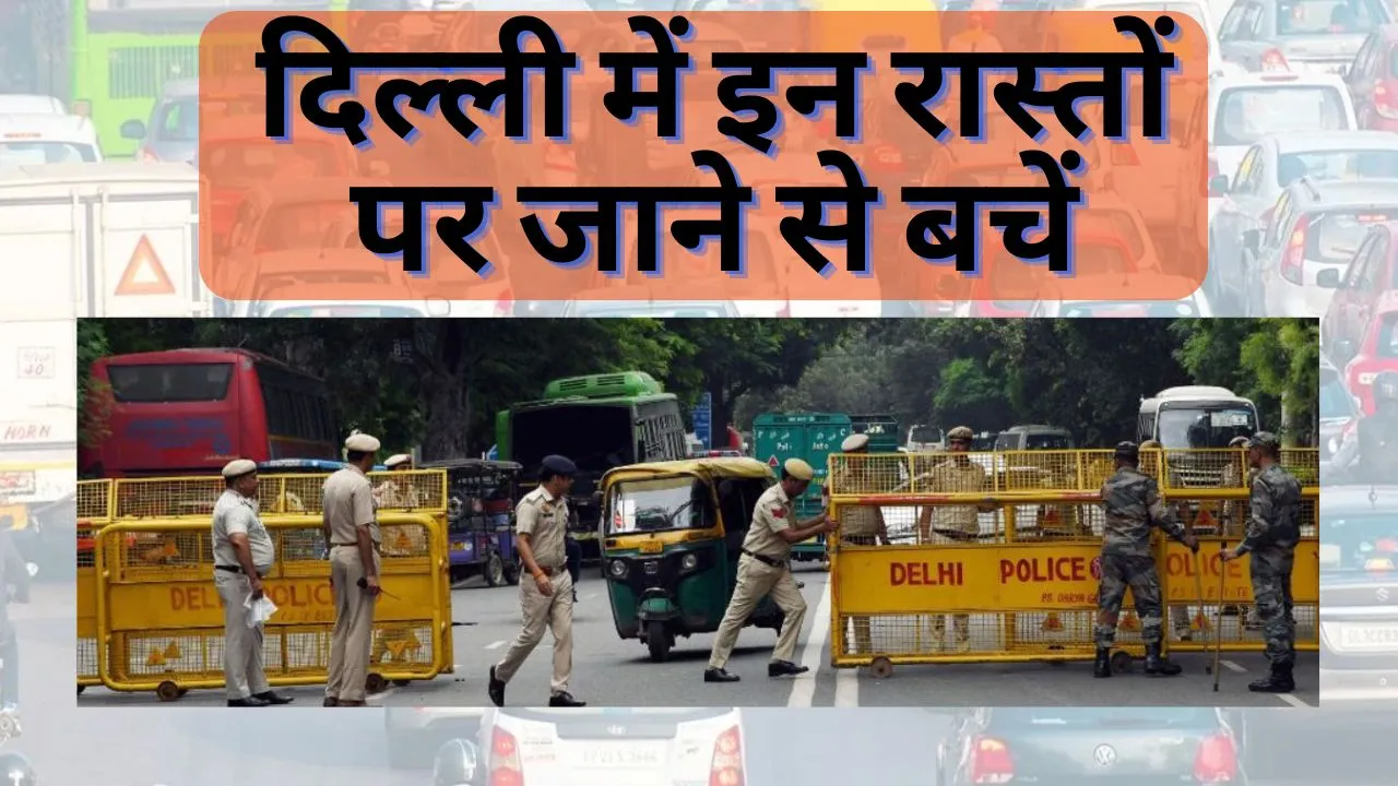 Delhi Police Released Traffic Advisory