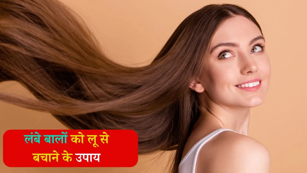 Amazing tips to protect long hair from heat strokes