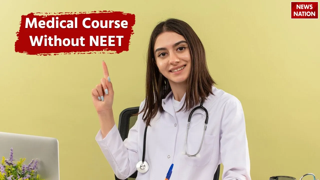 Medical Courses Without NEET