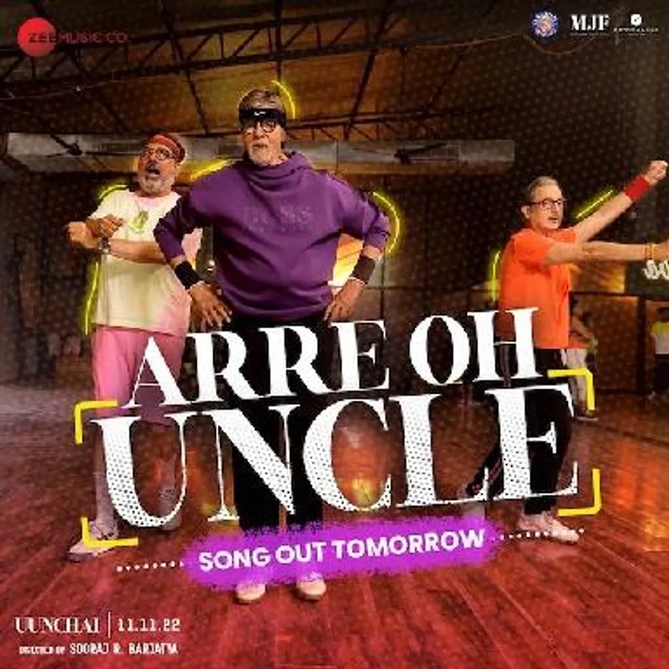Arre Oh Uncle From Uunchai Out Tomorrow