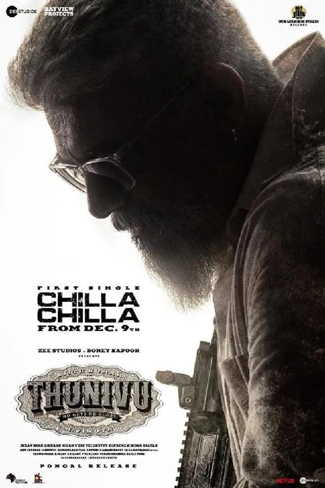 Ajith Kumar Starrer Thunivu’s First Single Is Titled Chilla Chilla