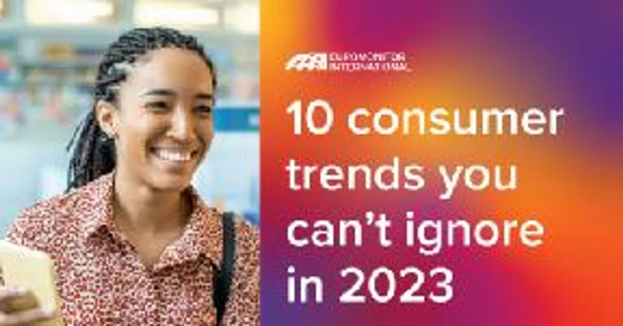 Euromonitor Reveals Top 10 Global Consumer Trends In 2023