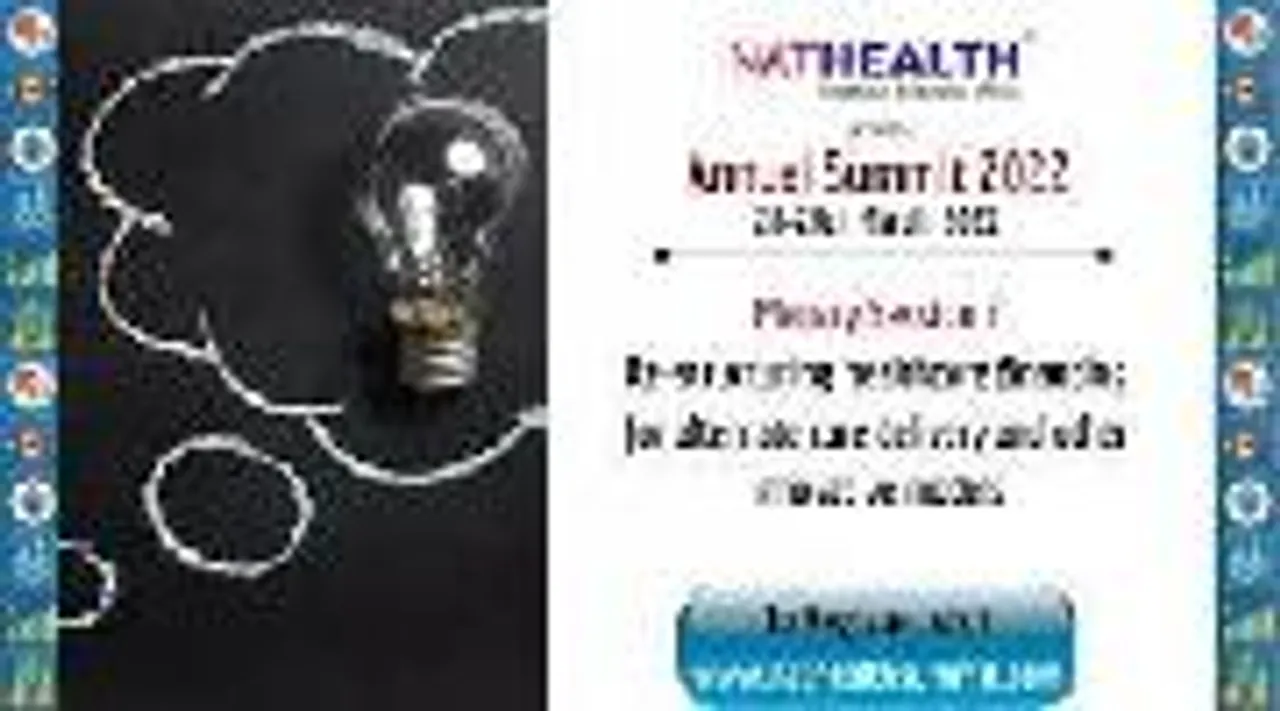 9th NATHEALTH Annual Summit to Push the Knowledge Frontier with New White Papers and Industry Insights on Health Financing, Digital Health Adoption and Dialysis Delivery