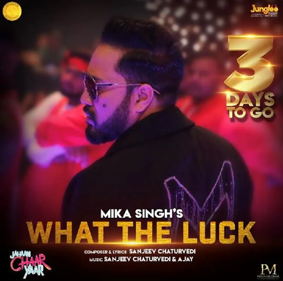 Mika Singh Crooned What The Luck From Jahan Chaar Yaar Out On This Date