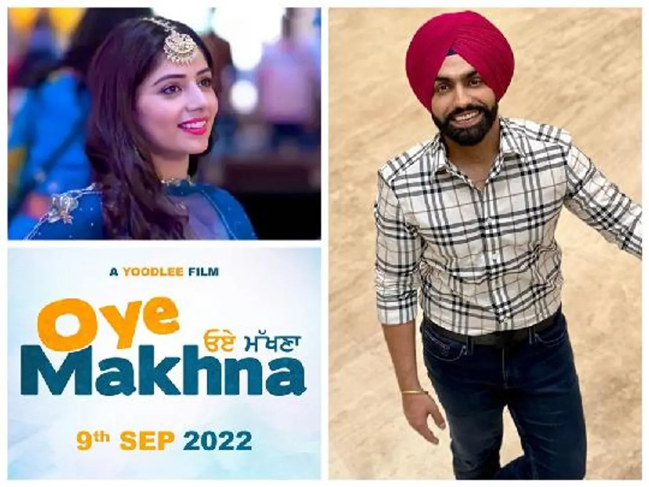 Ammy Virk Starrer Oye Makhna, Release Date Confirmed