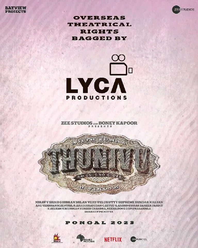Lyca Productions Bags Overseas Theatrical Rights For Thunivu
