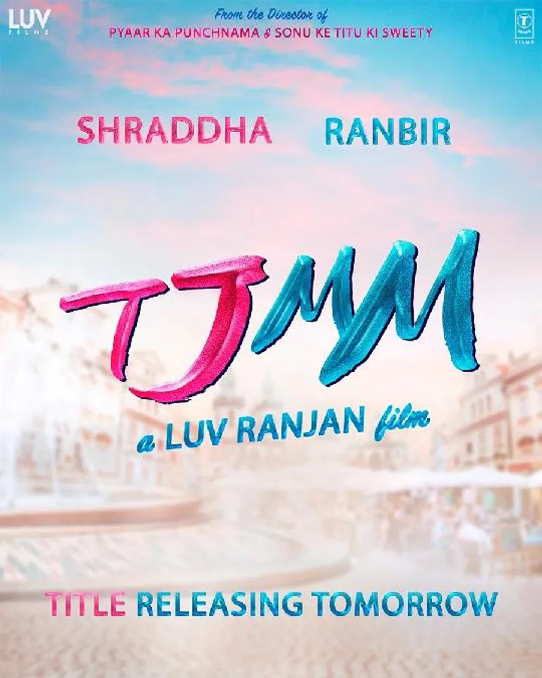 Ranbir Kapoor And Shraddha Kapoor Starrer Romantic Drama Gets A Title Reveal Tomorrow