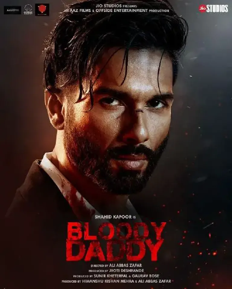 Shahid Kapoor As Bloody Daddy, Poster Out