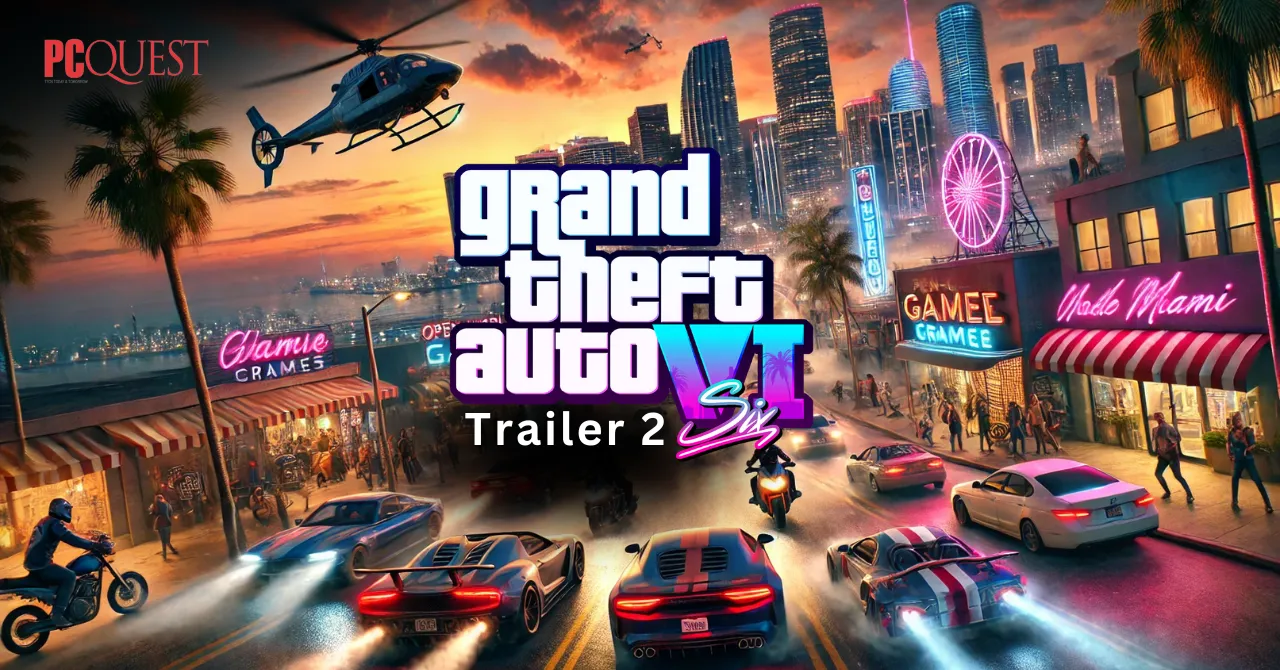 GTA 6 Trailer 2 Expected Soon, as Take-Two Increases its Marketing Budget for FY 2026