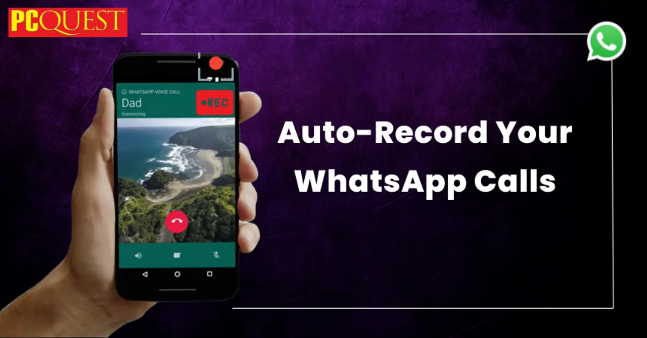 Auto-Record Your WhatsApp Calls
