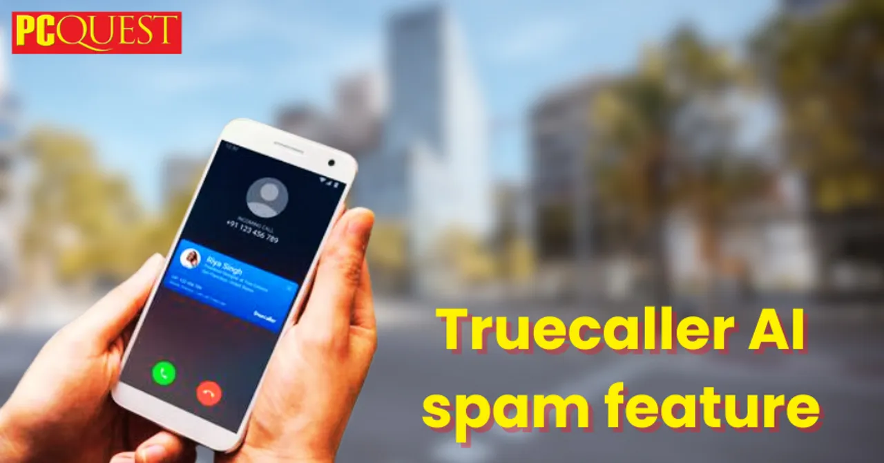 Truecaller AI spam featur