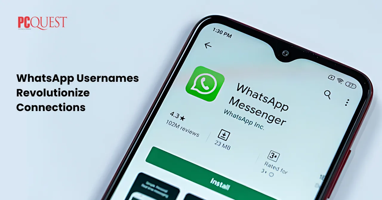 WhatsApp Usernames Revolutionize Connections