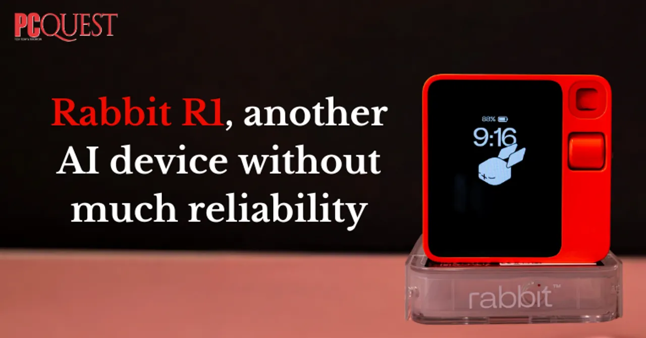 Rabbit R1, Another AI device Without Much Reliability