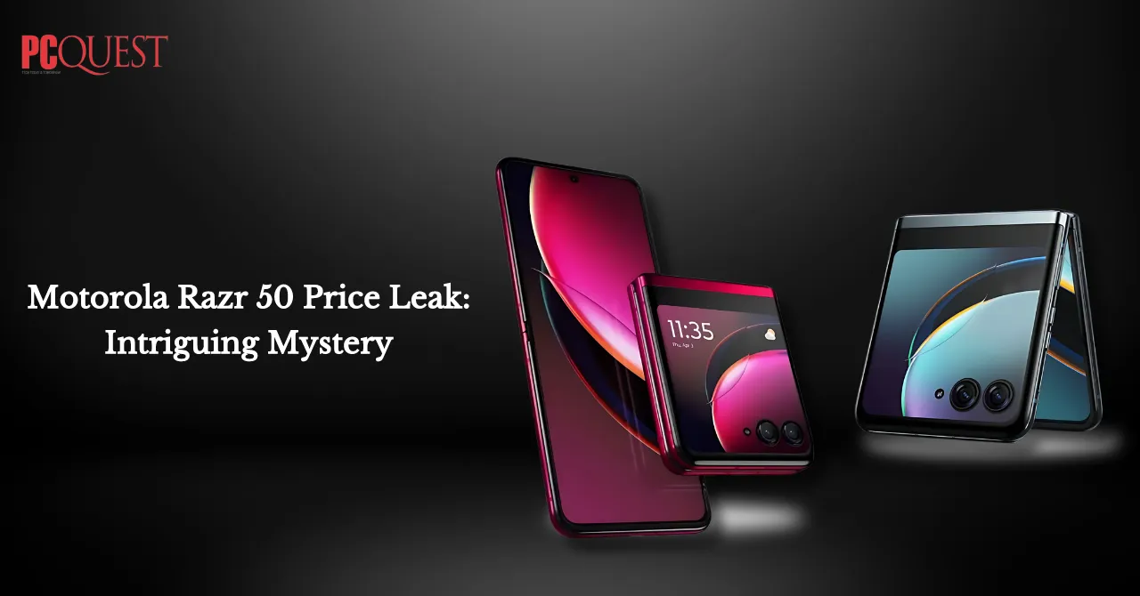 Motorola Razr 50 Price Leak Intriguing Mystery