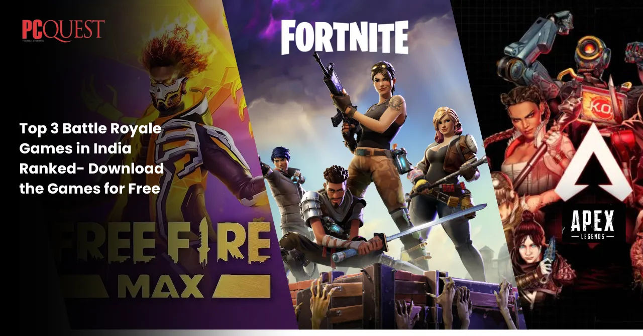 Top 3 Battle Royale Games in India Ranked- Download the Games for Free