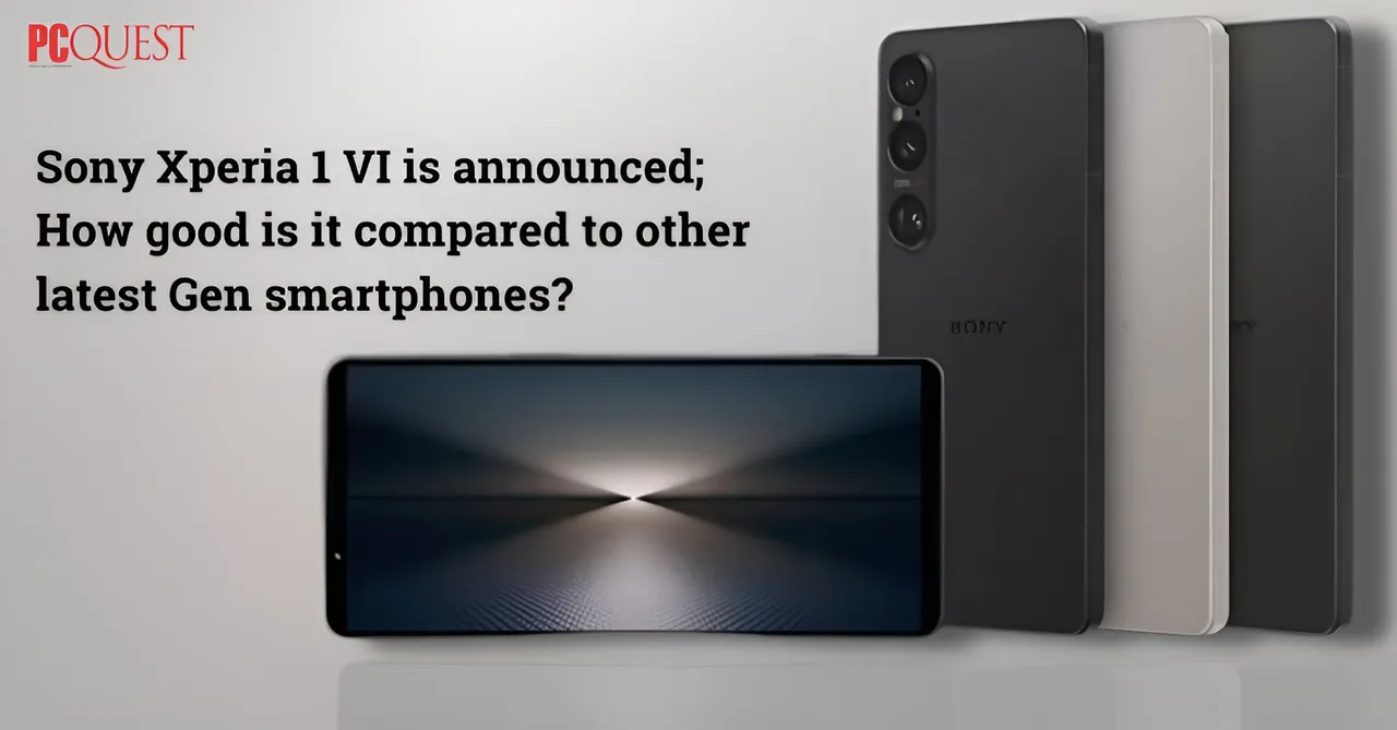 Sony Xperia 1 VI is announced; How good is it compared to other latest Gen smartphones (2)