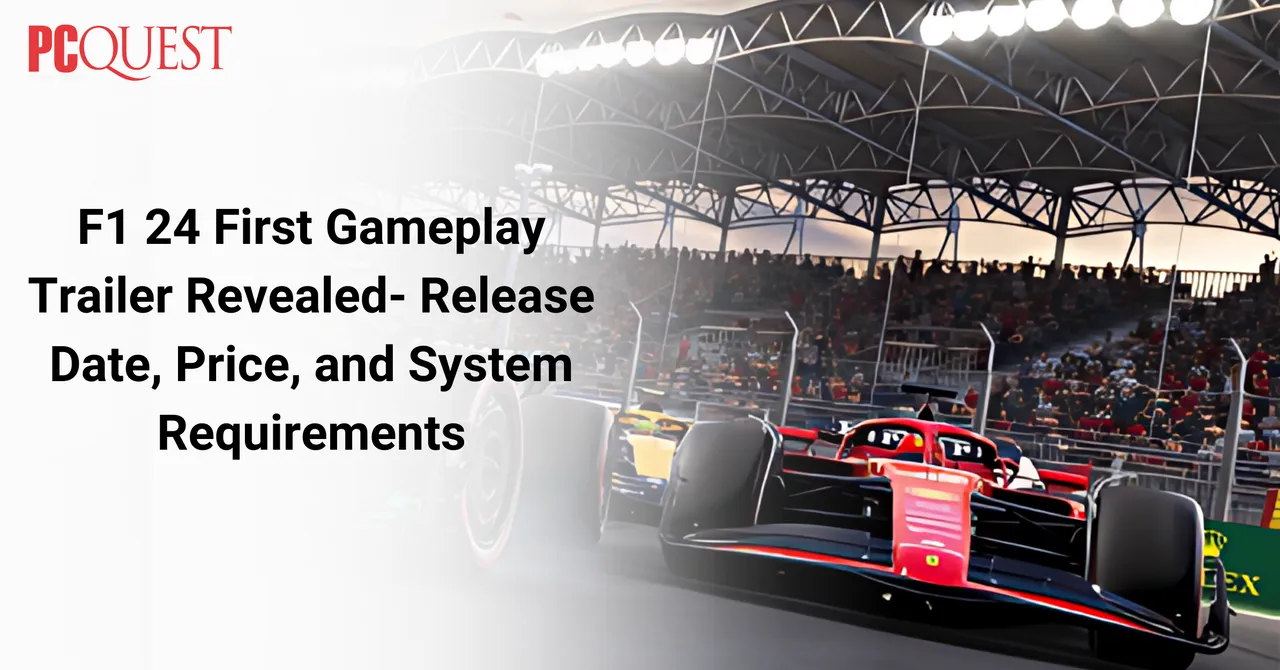 F1 24 First Gameplay Trailer Revealed