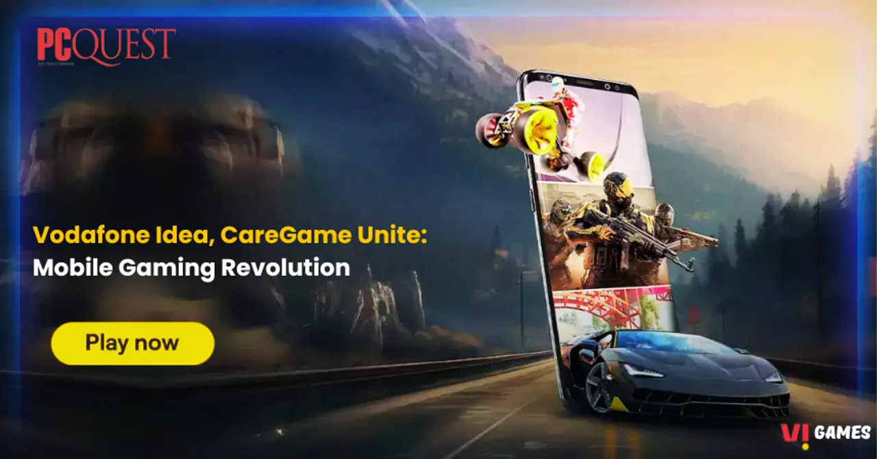 Vodafone Idea, CareGame Unite Mobile Gaming Revolution