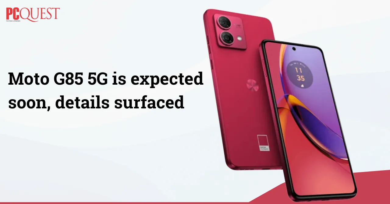 Moto G85 5G is Expected soon