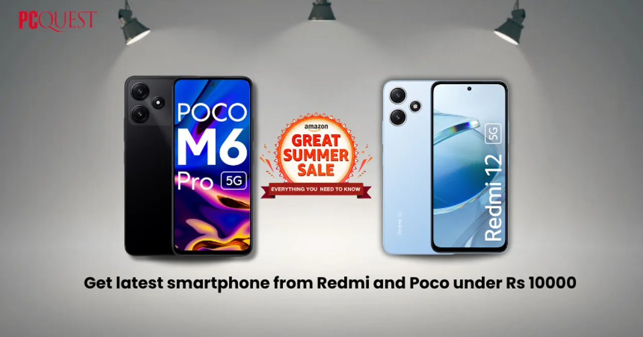 Amazon Great Summer Sale: Get Redmi and Poco Phones Under Rs 10000
