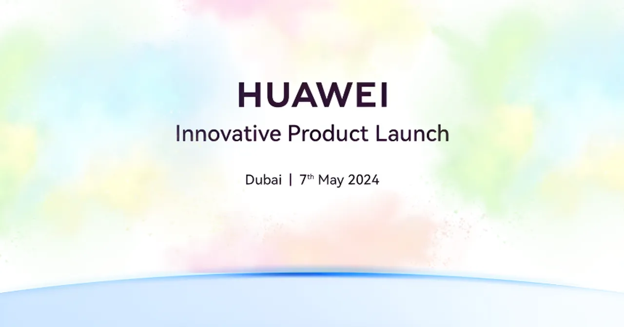 Huawei global launch event scheduled for May 7