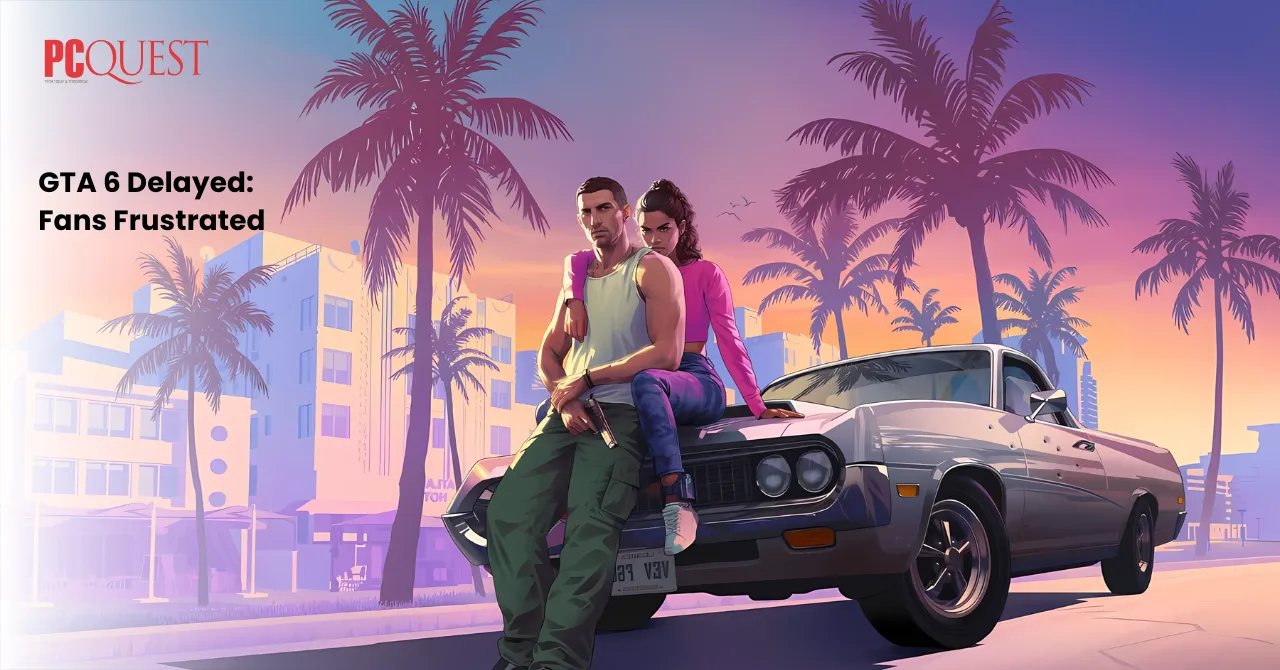 GTA 6 Delayed Fans Frustrated