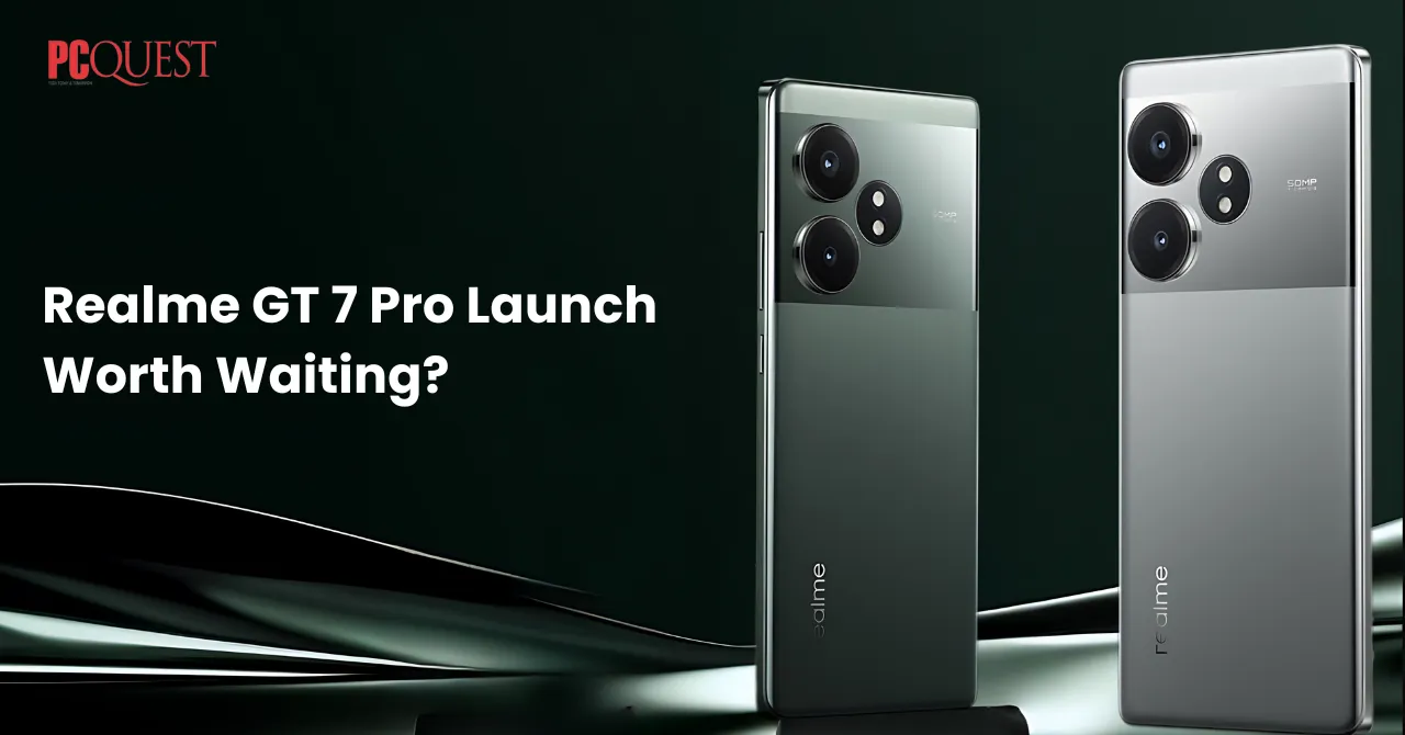 Realme GT 7 Pro Worth Waiting