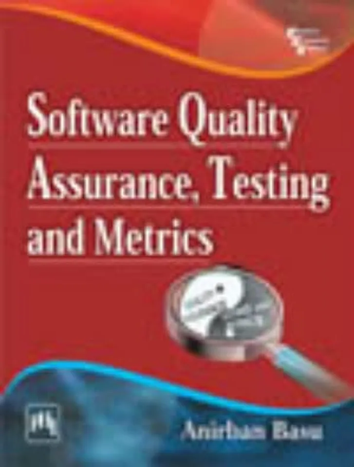 Book: Software Quality Assurance, Testing and Metrics