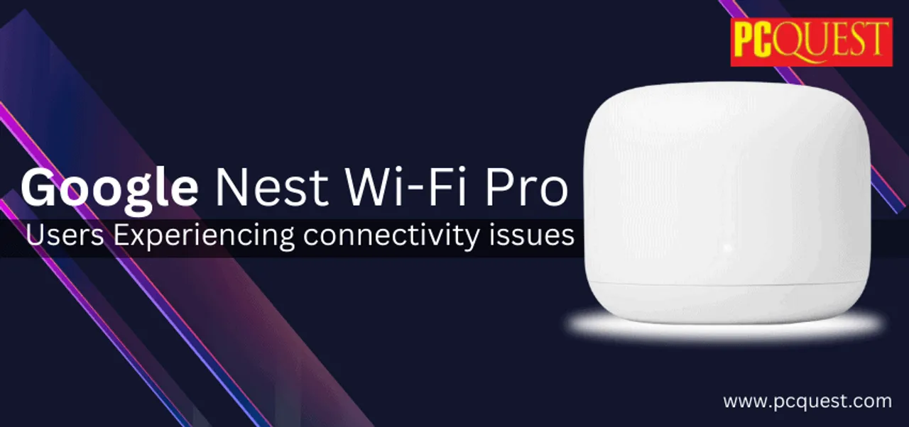 Google Nest Wi Fi Pro users